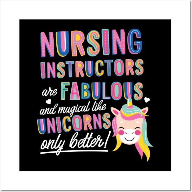 Nursing Instructors are like Unicorns Gift Idea Wall Art by BetterManufaktur
